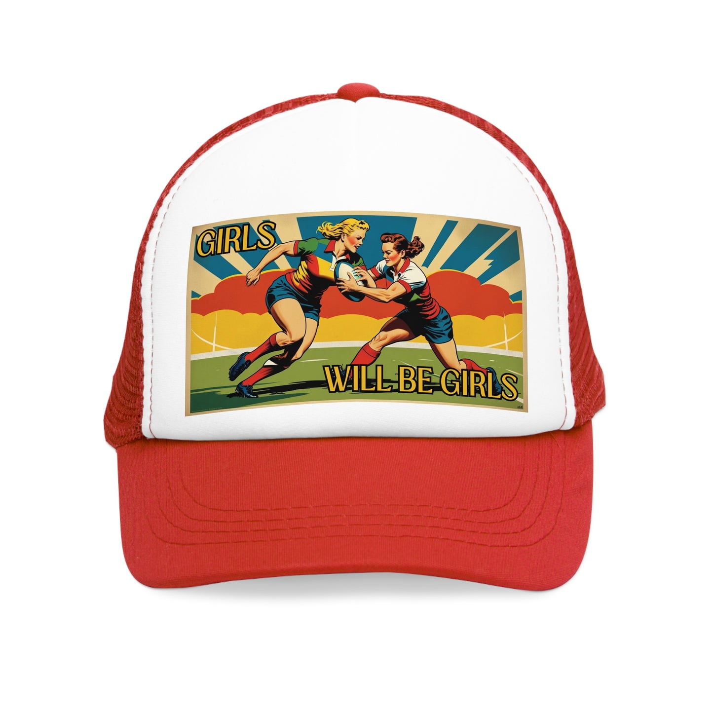 Girls Will Be Girls Trucker Hat