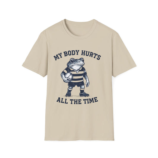 My Body Hurts All The Time - Rugby Frog T-Shirt