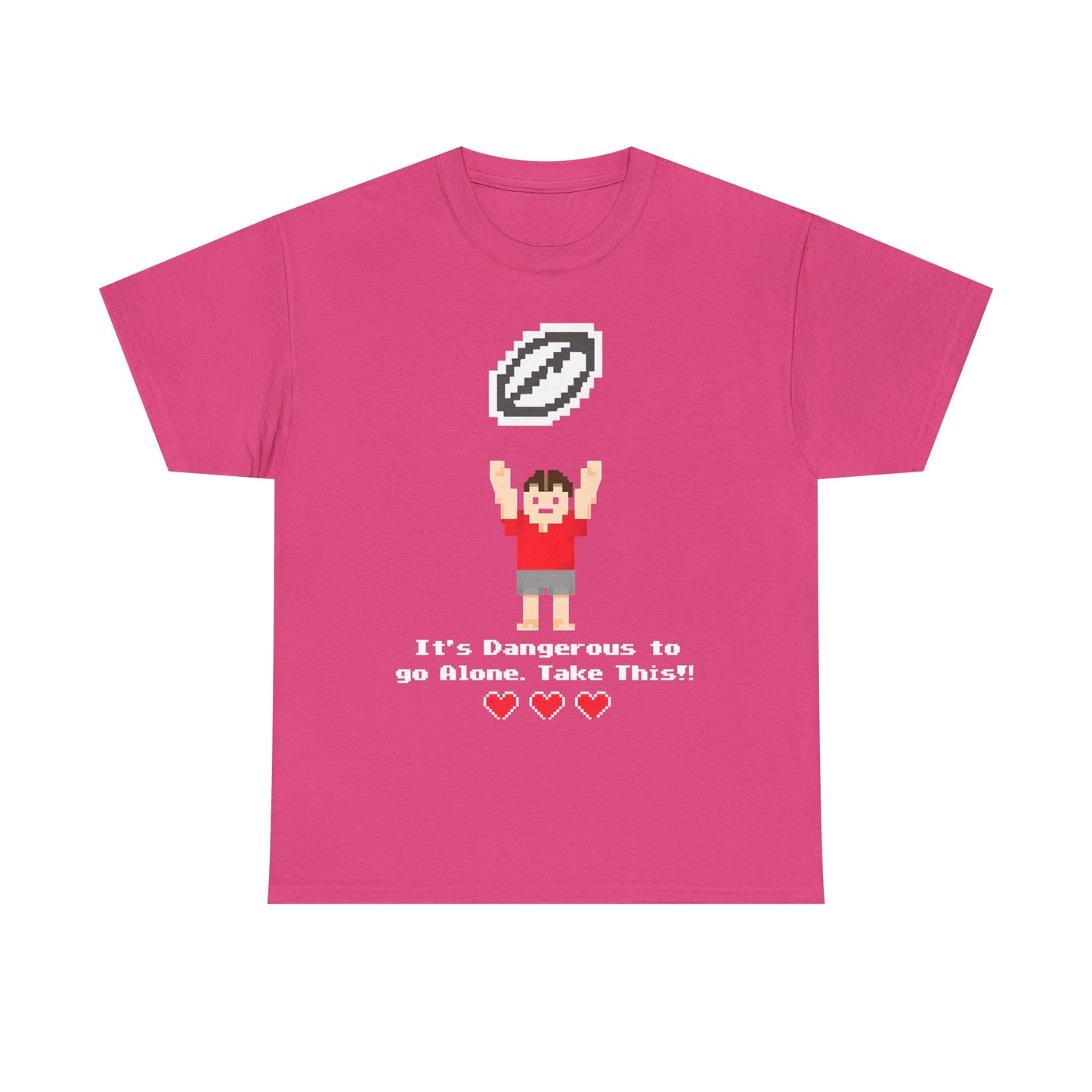It's Dangerous to Go Alone Unisex T-Shirt
