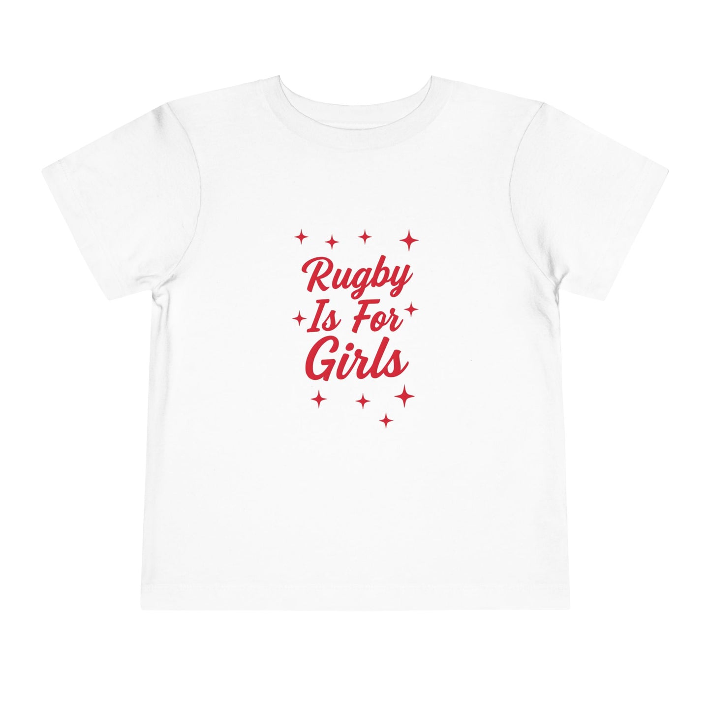 Rugby is for Girls - TODDLER T-Shirt