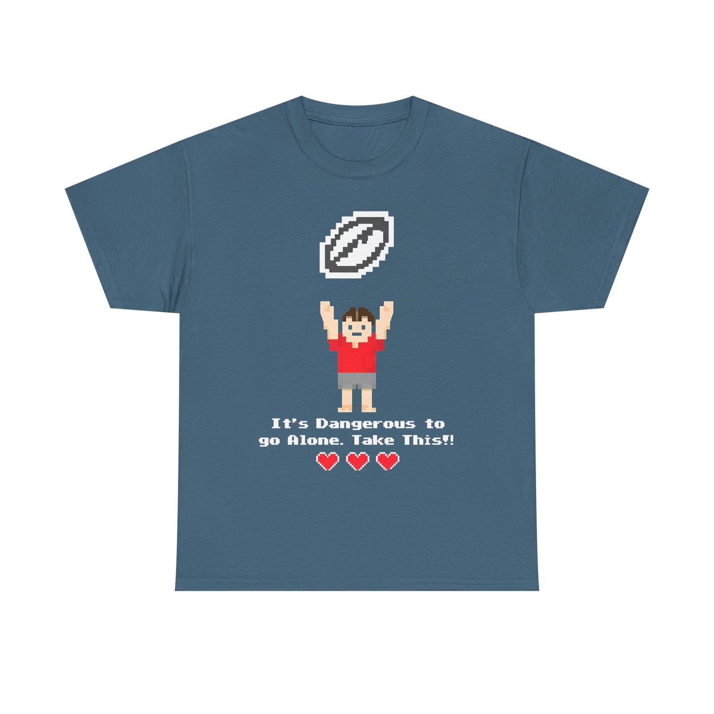 It's Dangerous to Go Alone Unisex T-Shirt