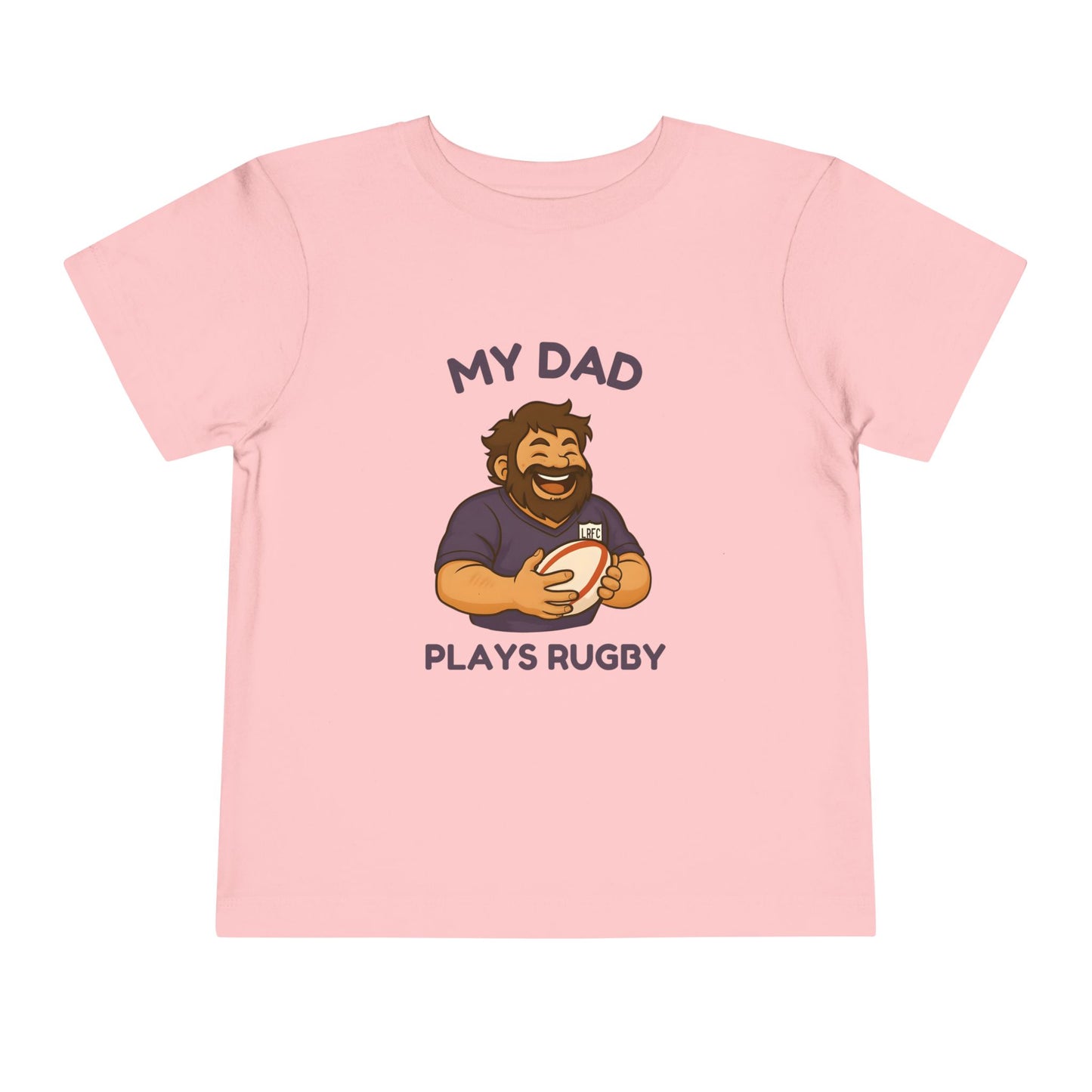 My Dad Plays Rugby TODDLER T-Shirt