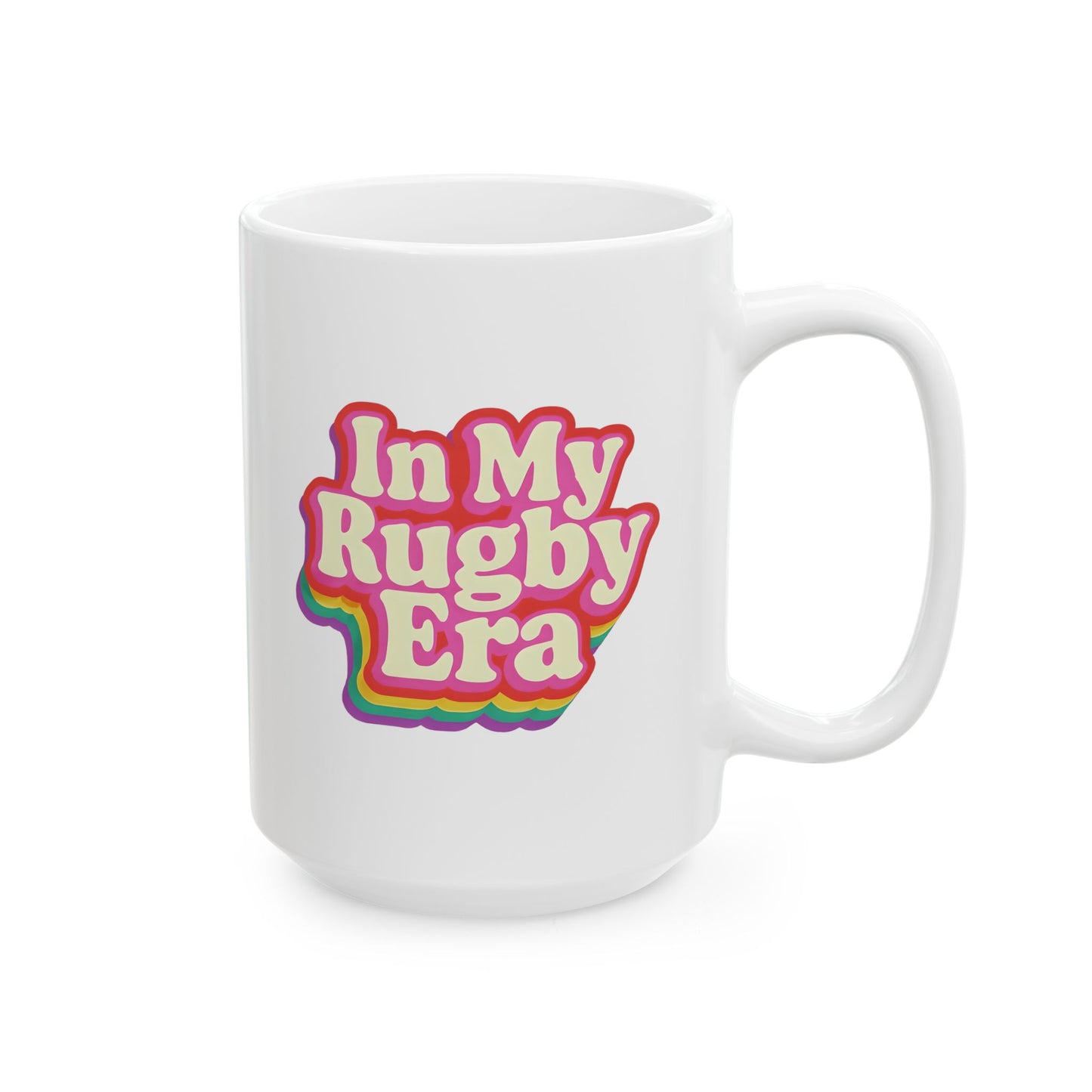 In My Rugby Era - 15oz Coffee Mug