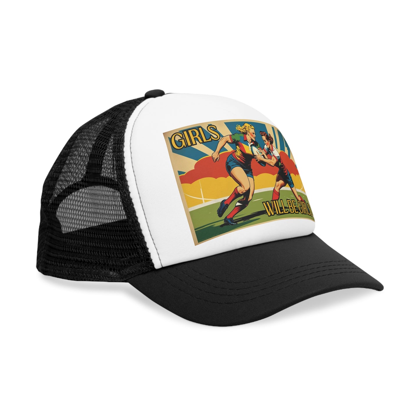 Girls Will Be Girls Trucker Hat