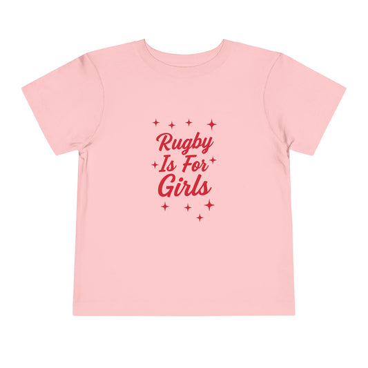 Rugby is for Girls - TODDLER T-Shirt