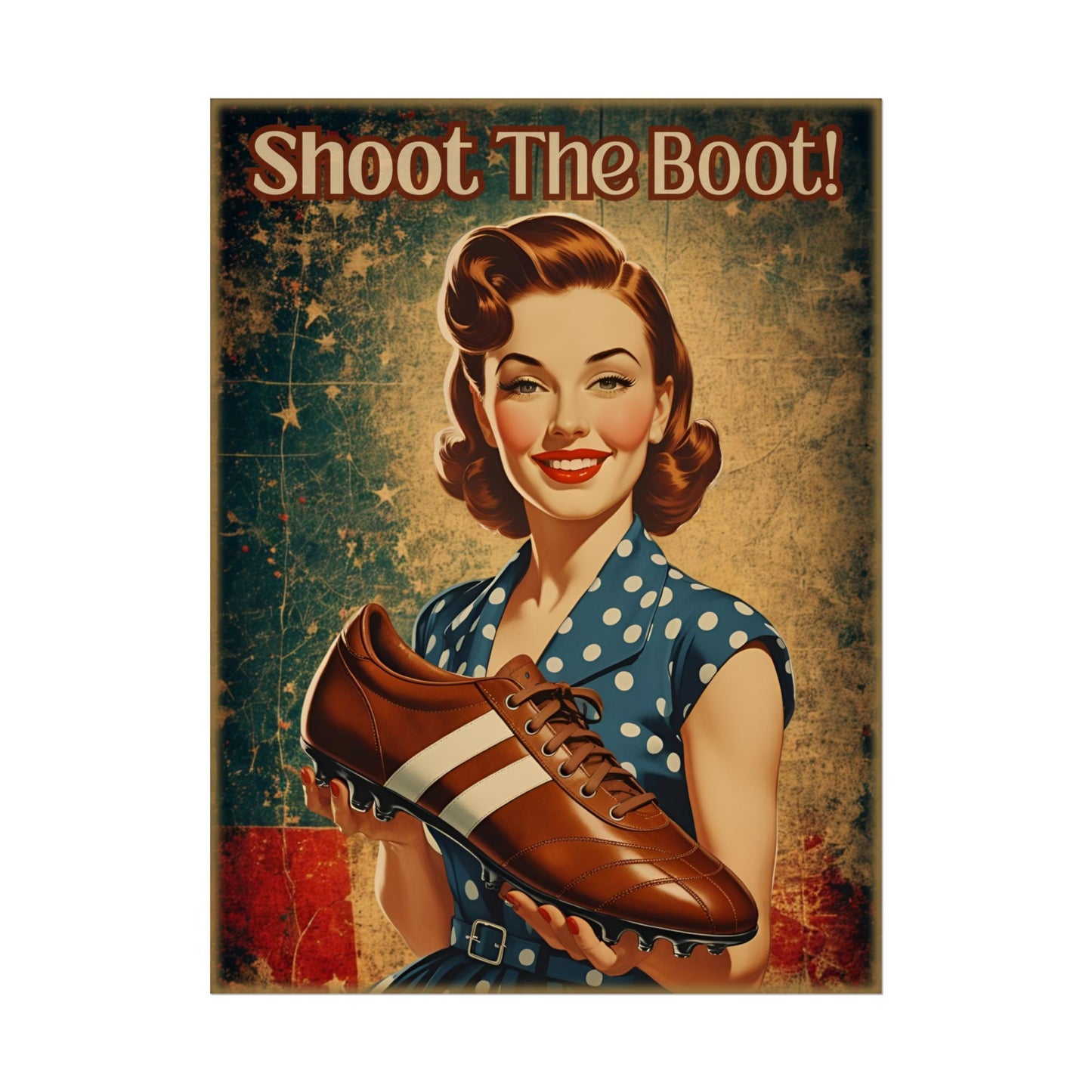 Shoot the Boot Poster