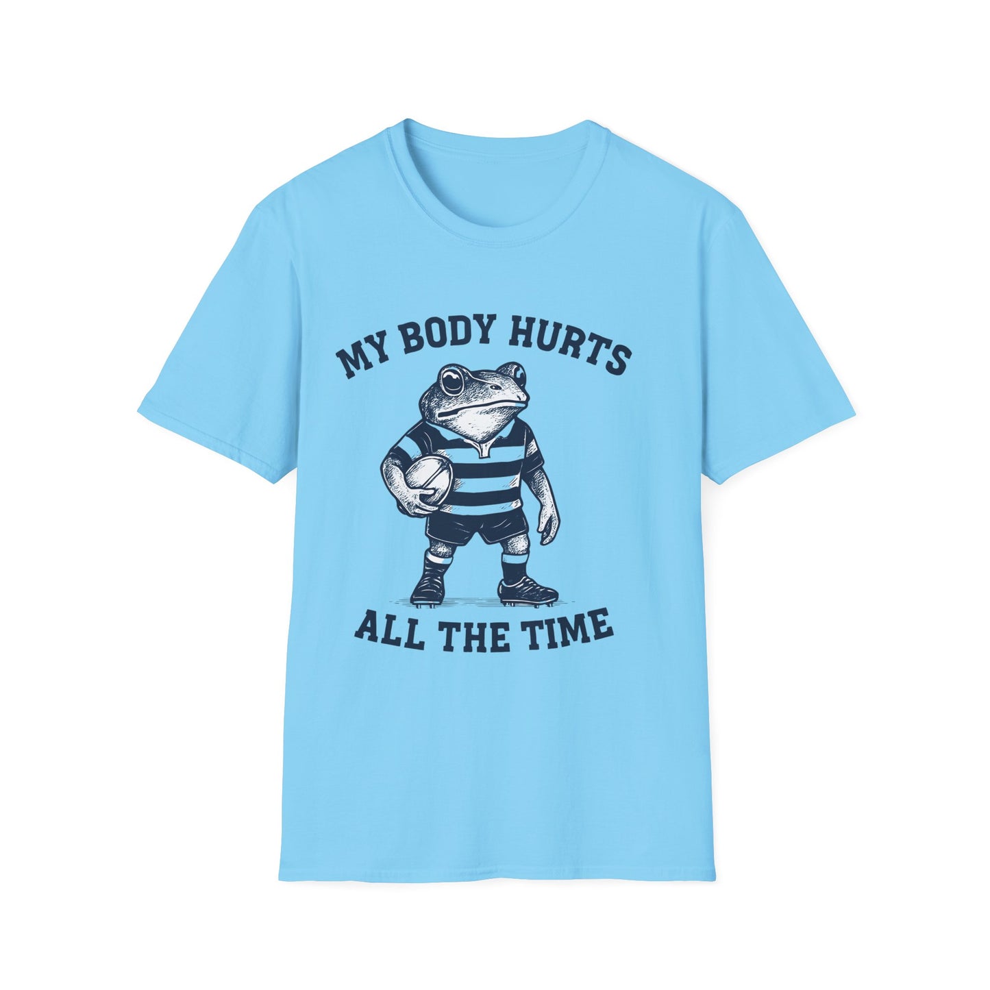 My Body Hurts All The Time - Rugby Frog T-Shirt
