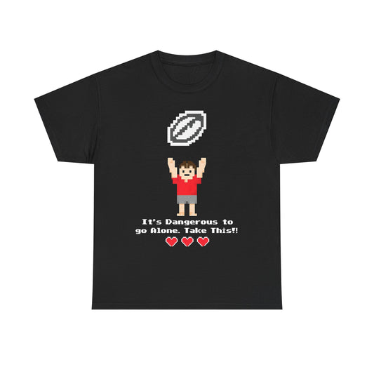 It's Dangerous to Go Alone Unisex T-Shirt
