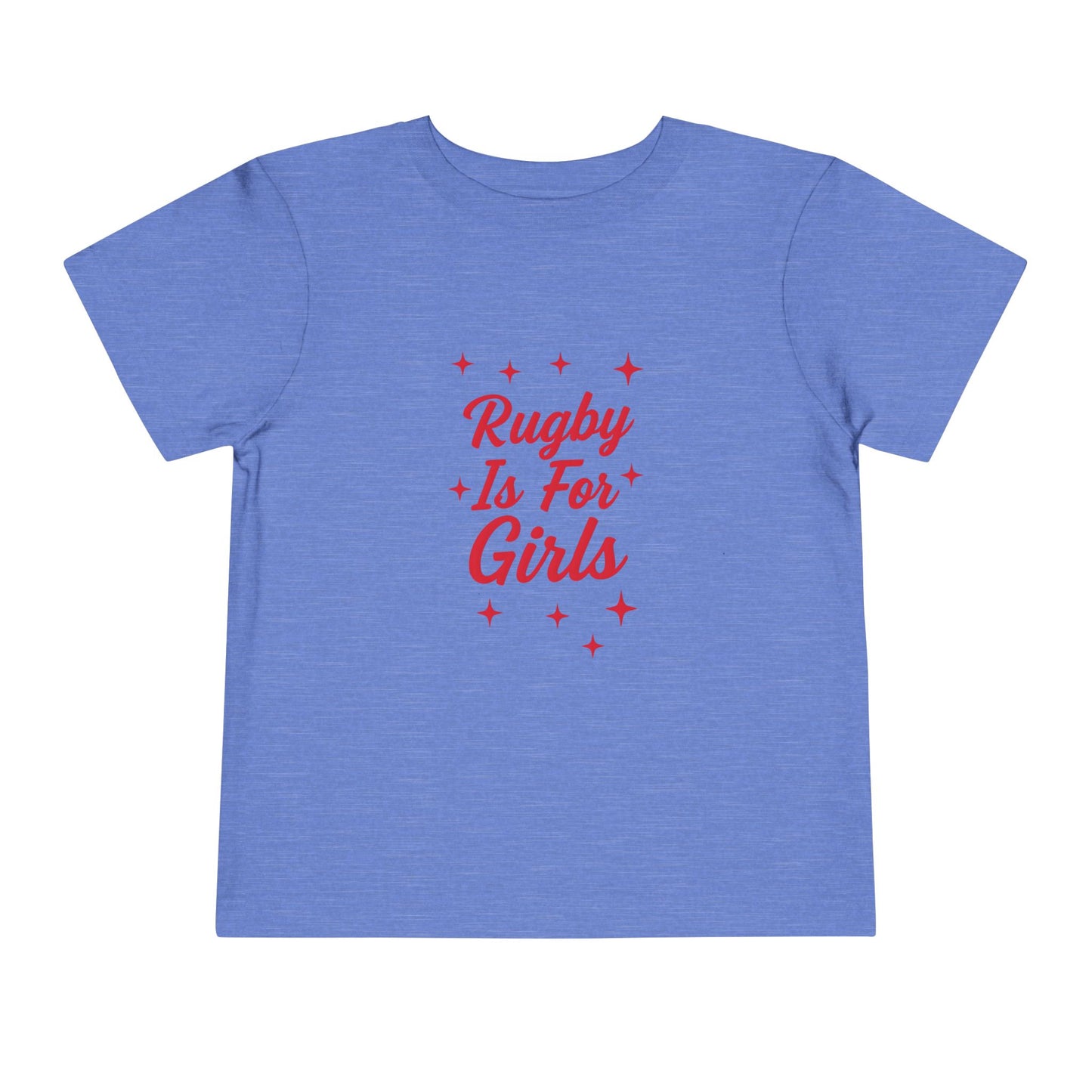 Rugby is for Girls - TODDLER T-Shirt