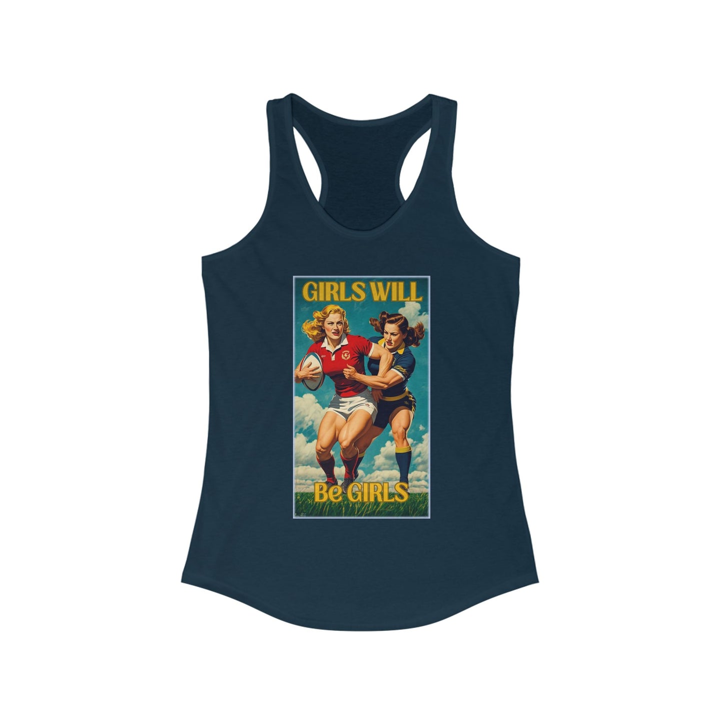 Girls Will Be Girls Vintage Style Racer Back Women's Tank Top