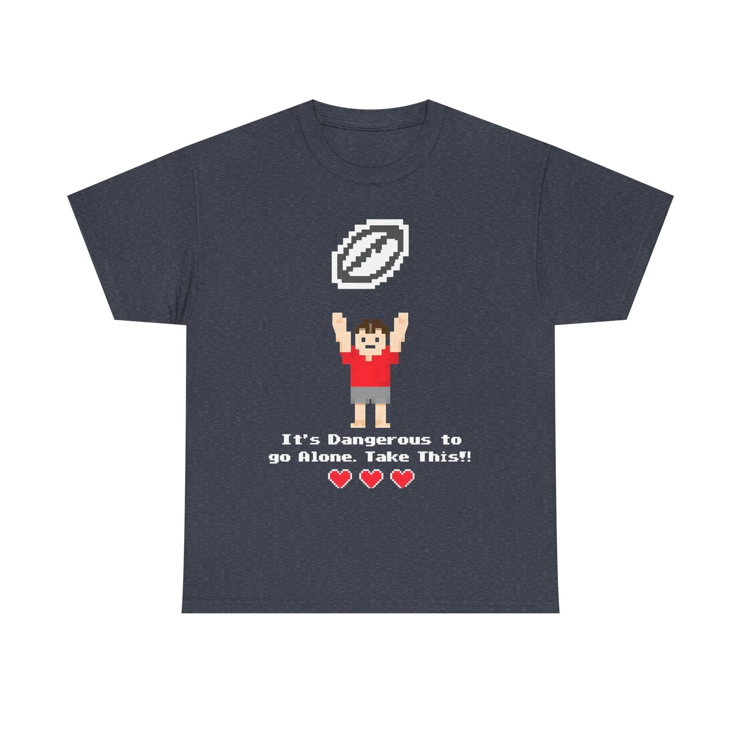It's Dangerous to Go Alone Unisex T-Shirt