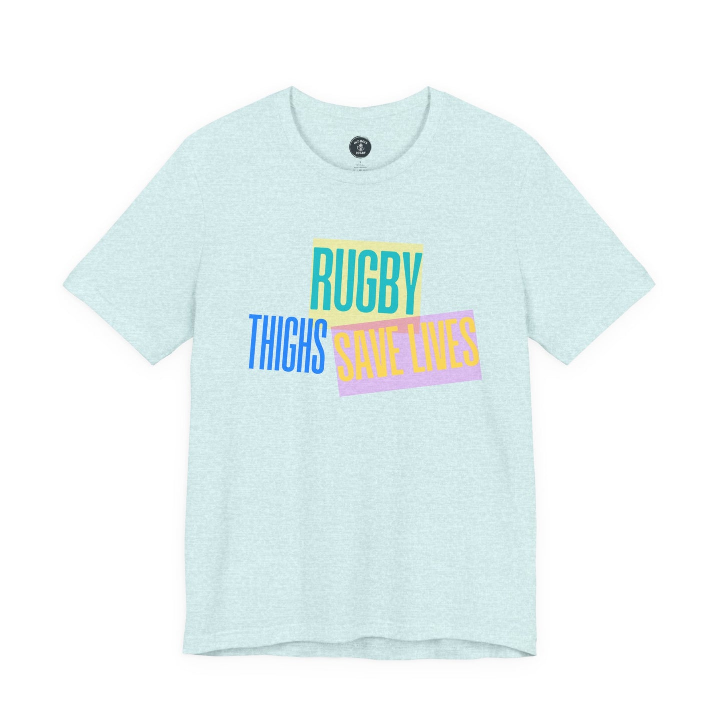 Rugby Thighs Save Lives - Unisex Jersey Short Sleeve Tee