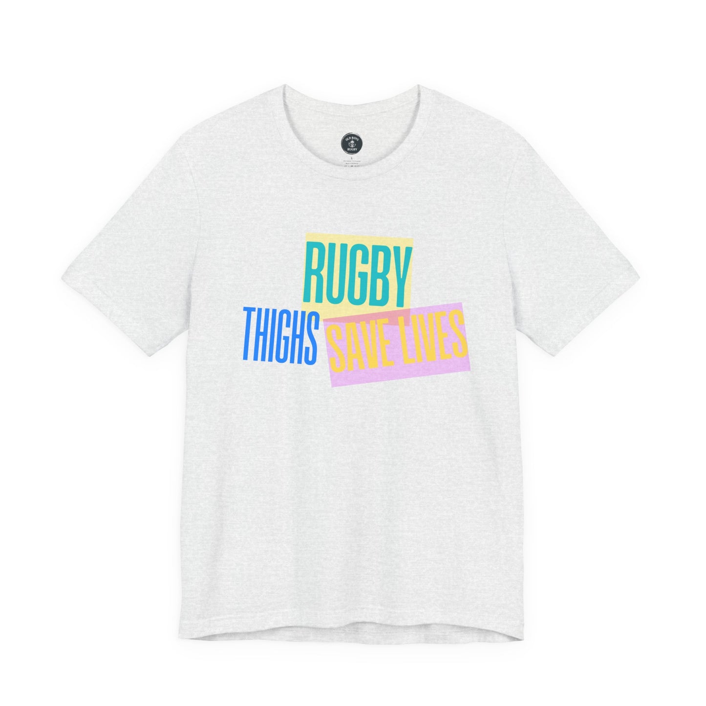 Rugby Thighs Save Lives - Unisex Jersey Short Sleeve Tee