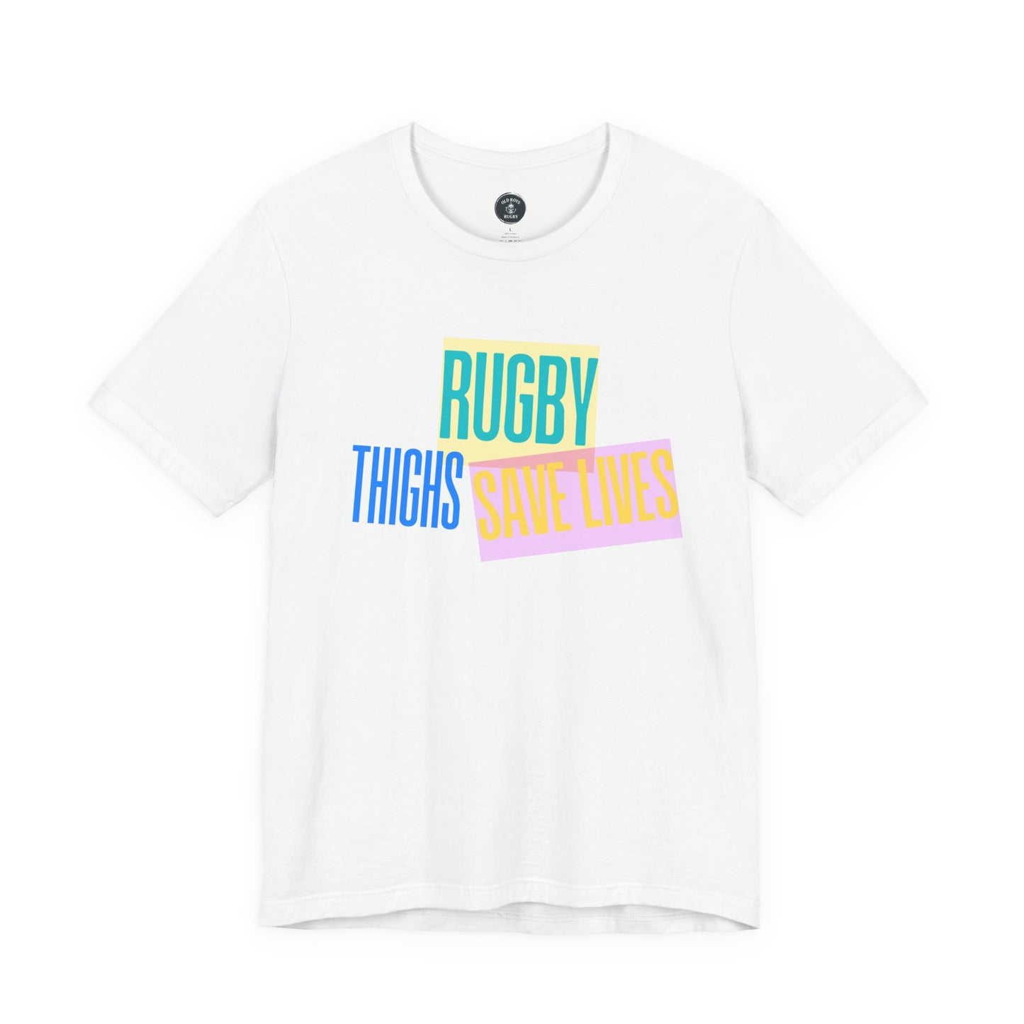 Rugby Thighs Save Lives - Unisex Jersey Short Sleeve Tee