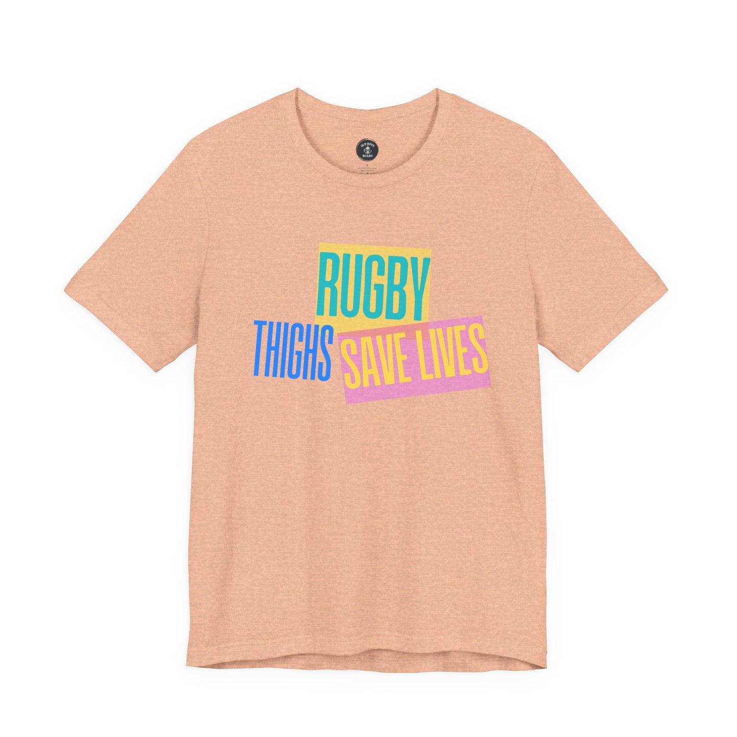 Rugby Thighs Save Lives - Unisex Jersey Short Sleeve Tee