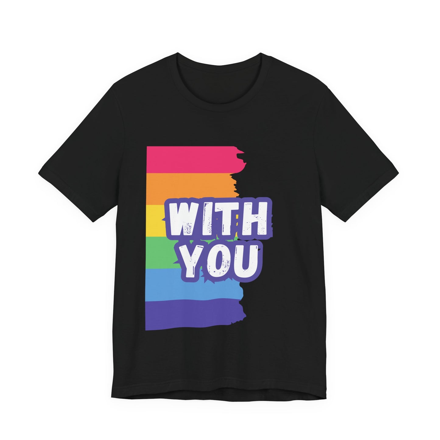 With You - Unisex Jersey Short Sleeve Tee